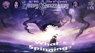 Heavy Metallurgy Presents: Episode #155: What’s Spinning with Bill (The 9th Circle)