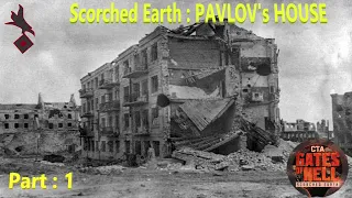 Stalingrad ! | Attacking PAVLOV's HOUSE | Scorched Earth DLC | Soviet Missions| part 1