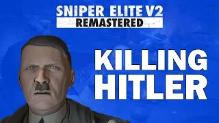 Sniper Elite V2 Remastered Assassinate the Führer - Killing Hitler Gameplay