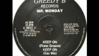 Mr. Monday - Keep On (Piano Groove)