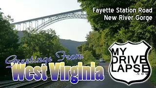 The Drive UNDER the New River Gorge Bridge: Fayette Station Road
