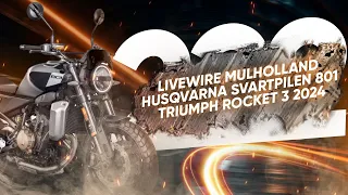 Мотоновости - новые Svartpilen 801, Rocket 3 Storm, LiveWire S2 Mulholland и другое