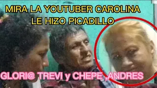 #2, MIRA LA YOUTUBER CAROLINA LE HIZO PICADILLO A GLORI@ TREVI y CHEPE,ANDRES y COMIERON