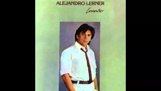 03. No Hace Falta Que Lo Digas - Alejandro Lerner (Lernertres) - 1984