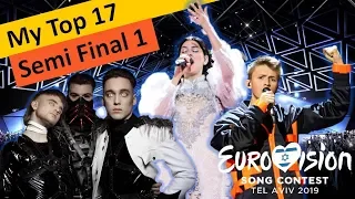 Eurovision 2019 – Semi Final 1 – My Top 17 – [After The First Rehearsal]