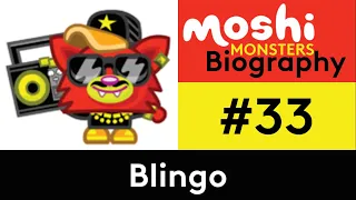 Moshi Monsters Biography #33 - Blingo