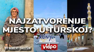 Proveo sam 72 SATA u najzatvorenijem gradu u Turskoj