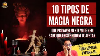 10 Tipos de Magia Negra que Provavelmente Você Nem Sabe que Existe!