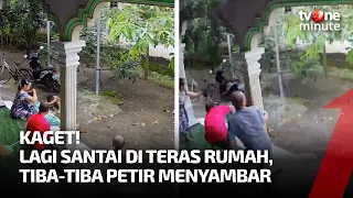 Detik-detik Petir Menyambar Halaman Rumah, Keberadaan Bapak Ini Dicari Warganet | tvOne Minute