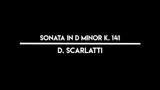 D. Scarlatti | Sonata in D minor K. 141