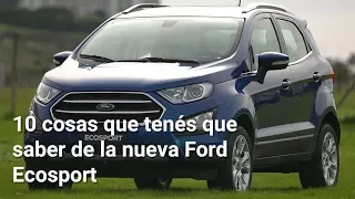 10 cosas que tenés que saber de la renovada Ford Ecosport 🚙 | Autocosmos