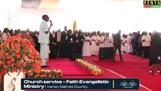 RUTO POWERFUL SPEECH TODAY IN CHURCH AT FAITH EVANGELISTIC MINISTRY