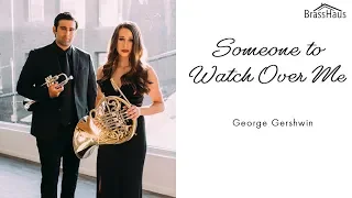 Someone to Watch Over Me - BrassHaus - Trumpet and Horn #trumpet #horn #music