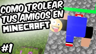 5 FORMAS DE TROLLEAR A TUS AMIGOS EN MINECRAFT #divertido #humor