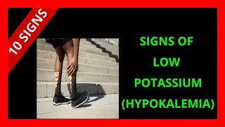 10 Signs of Low Potassium: Symptoms and Causes