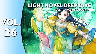 Light Novel Deep Dive: Ascendance of a Bookworm Part 5 Vol. 5