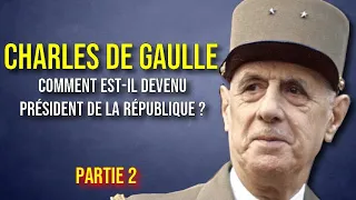 Charles De Gaulle : Comment est-il devenu président de la République ? #9 Partie 2 (UPUL)