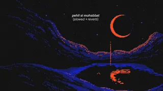 Pehli Si Muhabbat OST - Ali Zafar (slowed + reverb)