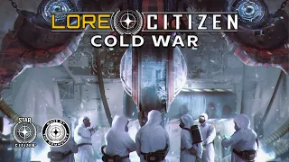 Lore Citizen - The Stellar Cold War