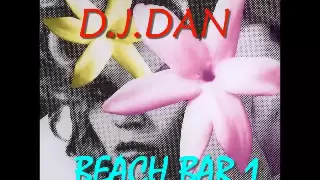 LOUNGE MUSIC "BEACH BAR 1" by D.J.DAN MIMI