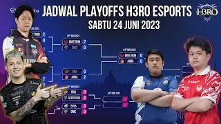 KLASEMEN PLAYOFF BRACKET & JADWAL H3RO ESPORTS 4.0 | BESOK SABTU 24 JUNI 2023