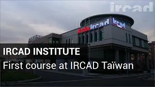IRCAD Taïwan: 1st course in laparoscopic surgery
