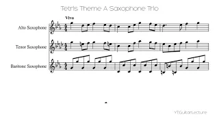 Tetris Theme A Saxophone Trio