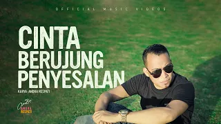 CINTA BERUJUNG PENYESALAN - Andra Respati (Official Music Video) Slow Rock Terbaru 2021