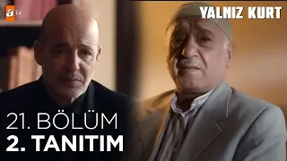 Yalnız Kurt 21. Bölüm 2. Tanıtım  @atvturkiye​