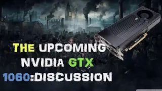 Nvidia GTX 1060 - Discussion!!