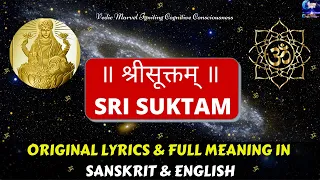 Sri Suktam with Lyrics & Meaning (English)(Correct Pronunciation)|Rig Veda| Prasanthi Vedic Chants