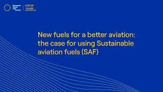 New fuels for a better aviation: the case for using Sustainable aviation fuels (SAF)