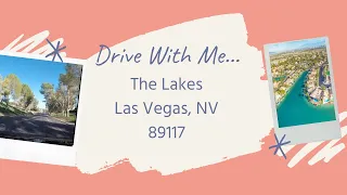 The Lakes Las Vegas Nevada 89117 | Drive with me | Neighborhood Tour | Moving to Las Vegas
