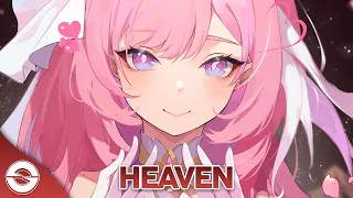 Nightcore - Heaven (Lyrics)