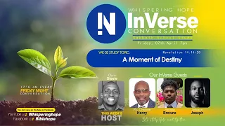 A Moment of Destiny | InVerse Sabbath School Lesson Study Hour # 2 | Q2 2023