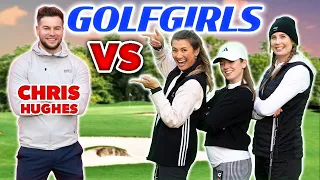 Chris Hughes vs GOLFGIRLS - 3 v 1 Match Play | Golf Girls Episode 8