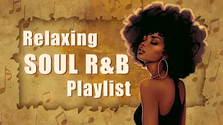 Smooth neo soul/r&b for your mood | Chill and feeling soul music