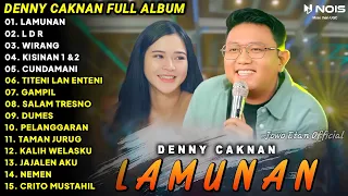 LAGU JAWA TERBARU 2024 | DENNY CAKNAN - LAMUNAN, LDR | FULL ALBUM TERBARU 2024