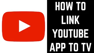 How to Link YouTube to TV