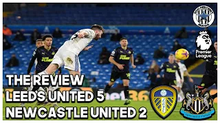 S**T SHOW | LEEDS UNITED 5-2 NEWCASTLE UNITED | THE REVIEW