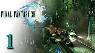 Final Fantasy XIII #1 [Русские субтитры]