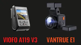 Wideorejestratory VANTRUE E1 oraz VIOFO A119 V3 - porównanie / comparison