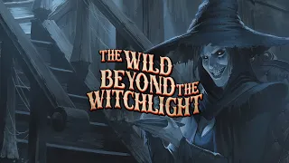 Episode 7, Part 2 | The Downfall | The Wild Beyond the Witchlight