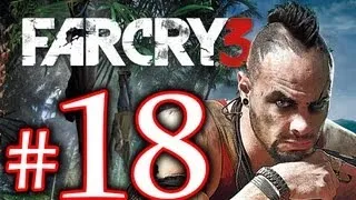 Cry Far - Far Cry 3 Walkthrough Playthrough Part 18 HD - Triple Decker