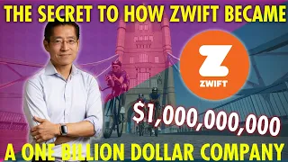 HOW ZWIFT BECAME A BILLION DOLLAR COMPANY