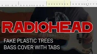 Radiohead - Fake Plastic Trees (Bass Cover with Tabs)