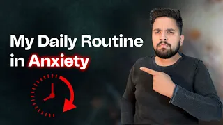 Anxiety में मेरा Routine क्या था How I Recovered ?#anxiety #depression #panicattack #ocd #motivation