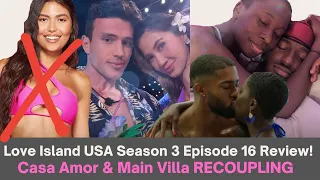 Love Island USA Season 3 Episode 16|Will & Kyra Reunite|Cash Picks Charlie But Still Wants Cinco.