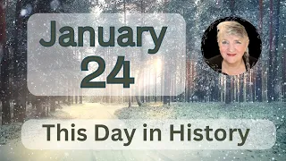 This Day in History - January 24 2024