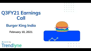 Burger King India Earnings Call for Q3FY21